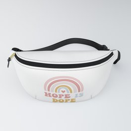 Hope Is Dope Fanny Pack