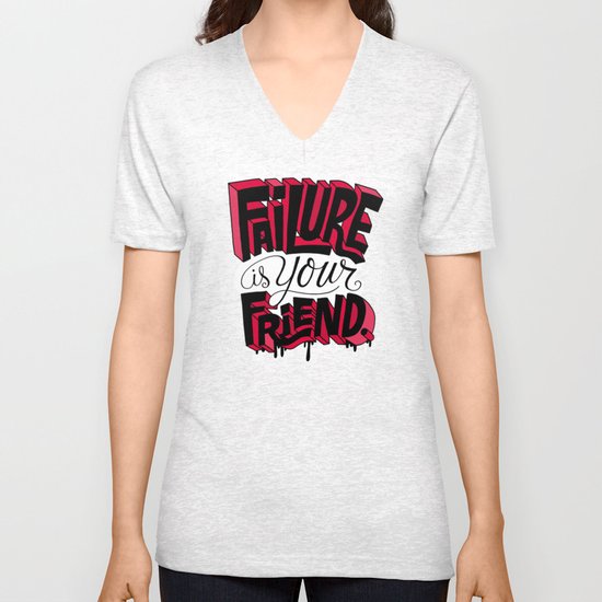 Failure is your Friend Unisex V-Neck