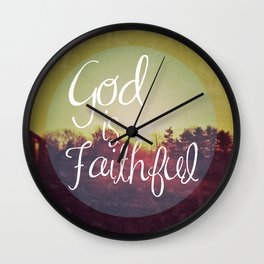God is Faithful Wall Clock