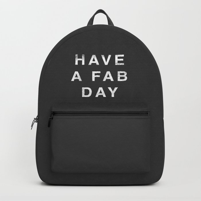Have A Fab Day Backpack