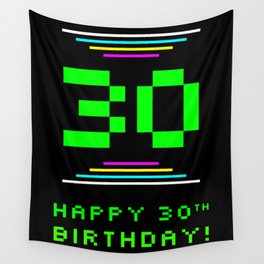 [ Thumbnail: 30th Birthday - Nerdy Geeky Pixelated 8-Bit Computing Graphics Inspired Look Wall Tapestry ]