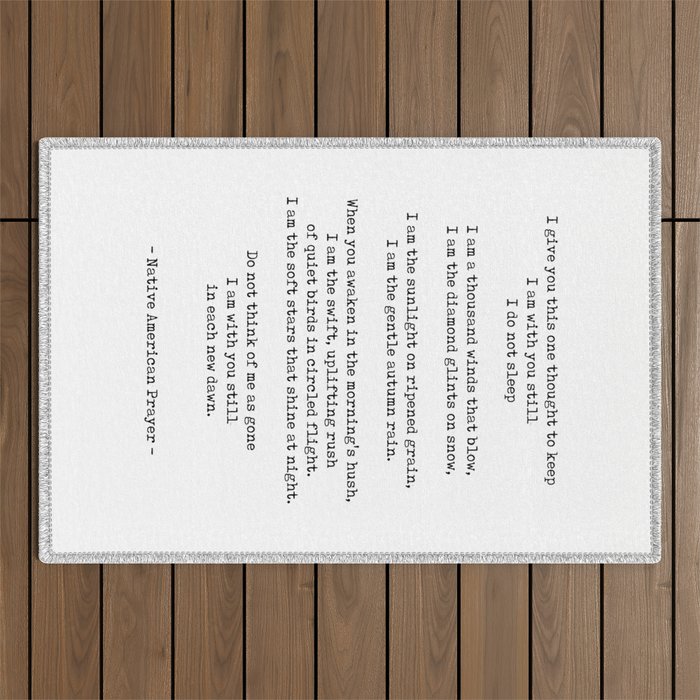 I am with you still - Native American Prayer - Minimal, Typewriter Quote Print - Black and White Outdoor Rug