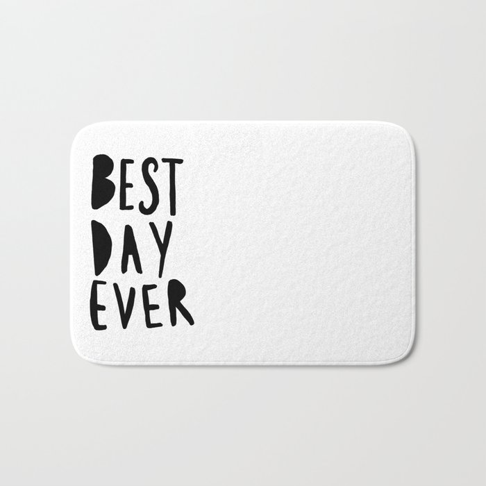 Best Day Ever Hand Lettered Typography Bath Mat By Allyjcat