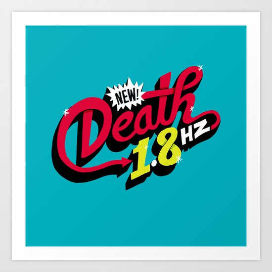 Death Frequency Art Print