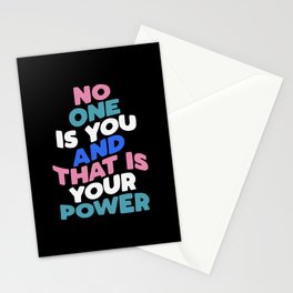 No One is You and That is Your Power Stationery Card