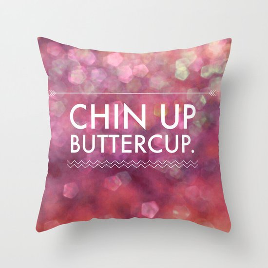 Chin Up Buttercup - Sparkle Pink Throw Pillow