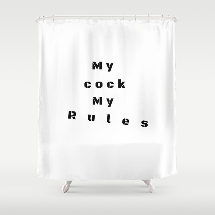 My shower my rules
