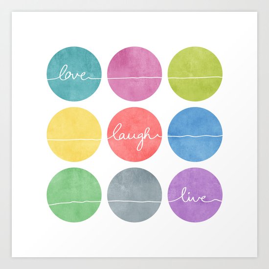 Love Laugh Live 2 (Colorful) Art Print