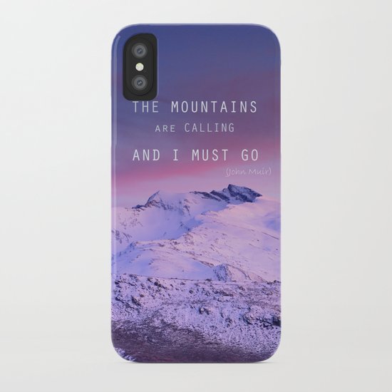 The mountains are calling, and i must go. John Muir. iPhone Case