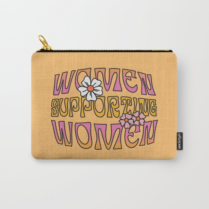 Women Supporting Women Carry-All Pouch