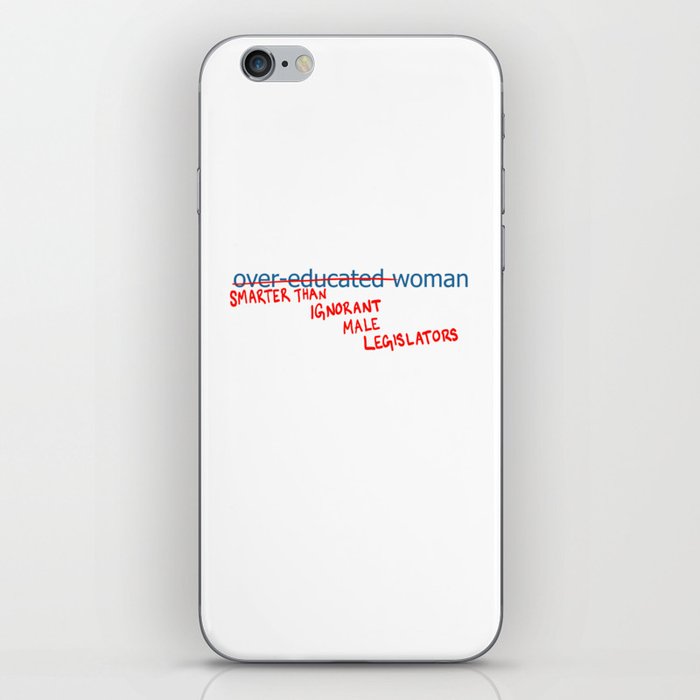 Over Educated Woman iPhone Skin