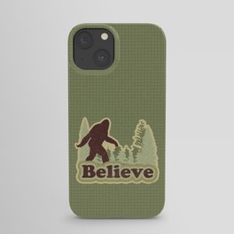 Bigfoot Believe iPhone Case