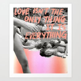 Love is Everything Art Print
