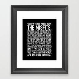 Here's to the crazy ones (Black) by Brian Vegas Framed Art Print
