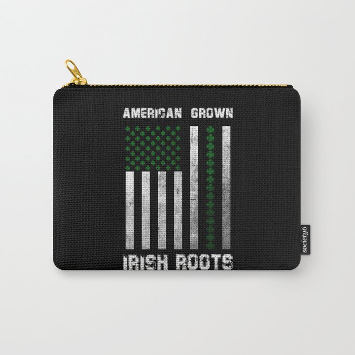 AMERICAN GROWN IRISH ROOTS SAINT PATRICKS DAY Carry-All Pouch