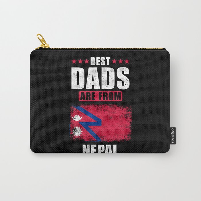 Best Dads are From Nepal Carry-All Pouch