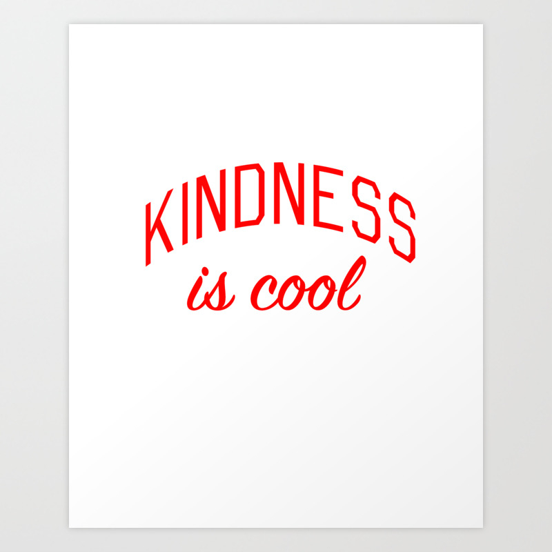 Kindness is Cool