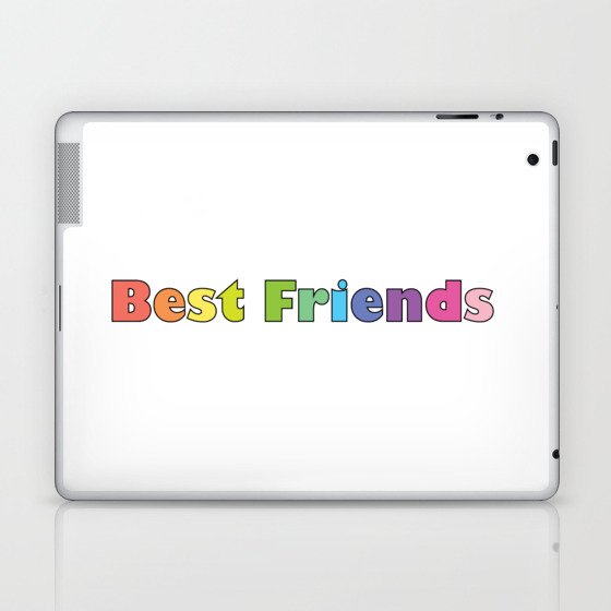 Best Friends Laptop & iPad Skin