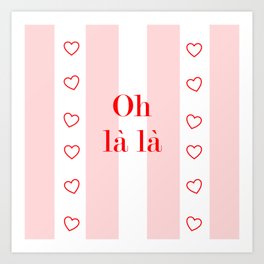 Oh la la Slogan Heart & Stripe Print Art Print