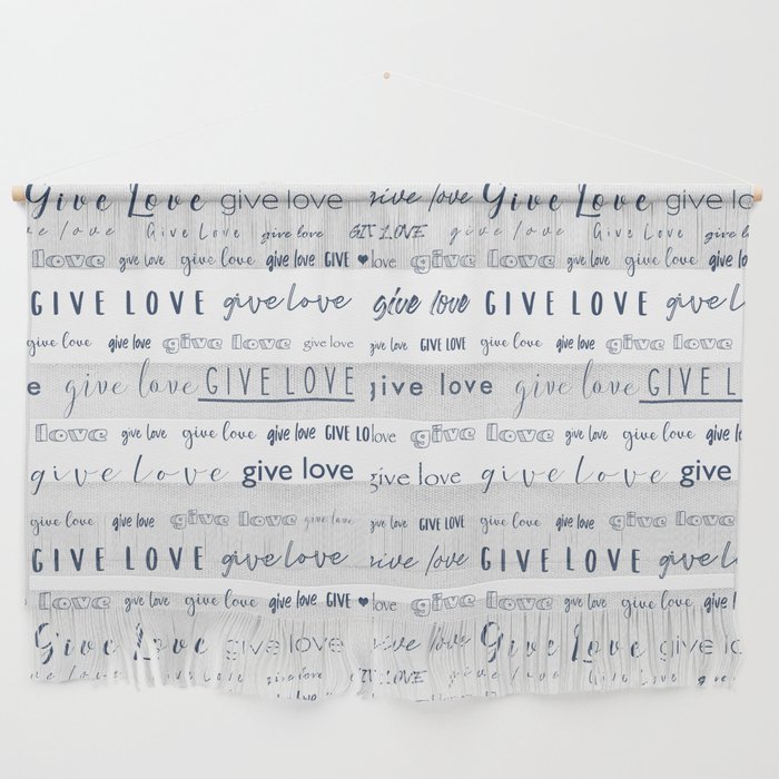 Give Love Wall Hanging