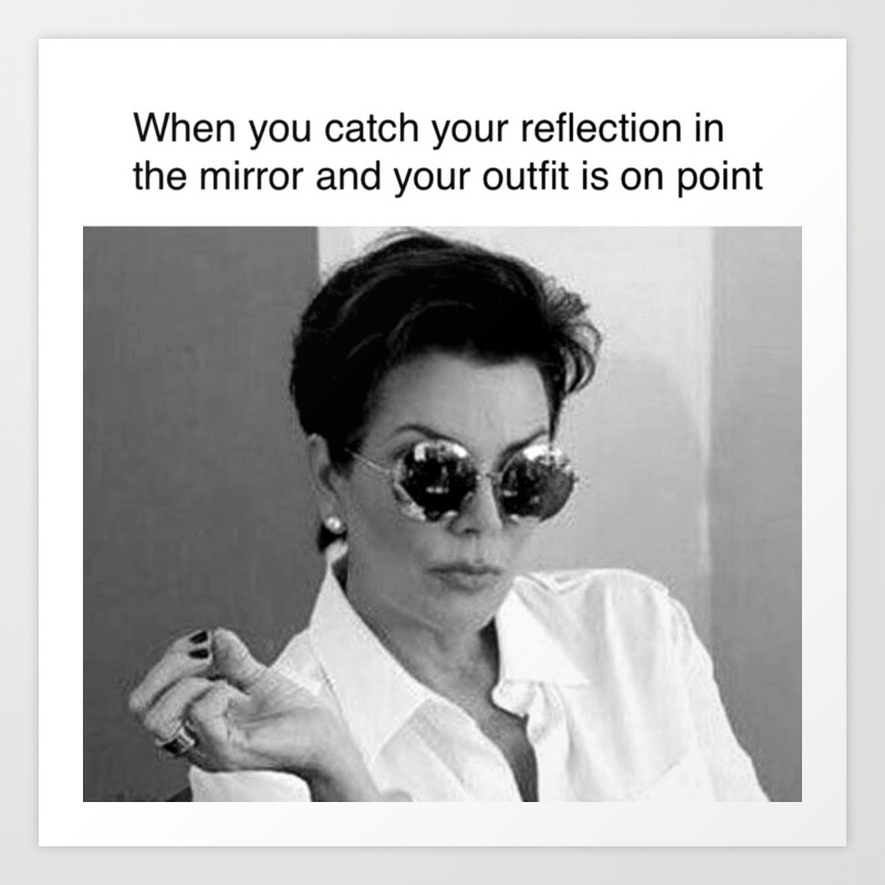 Kris Jenner Kardashian Meme Art Poster Art Print By Bluetoothbrush