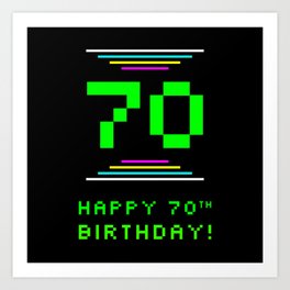 [ Thumbnail: 70th Birthday - Nerdy Geeky Pixelated 8-Bit Computing Graphics Inspired Look Art Print ]