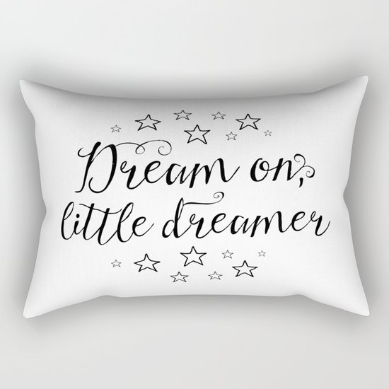 Dream on, little dreamer Rectangular Pillow