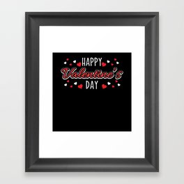 Greetings Sayings Hearts Day Happy Valentines Day Framed Art Print