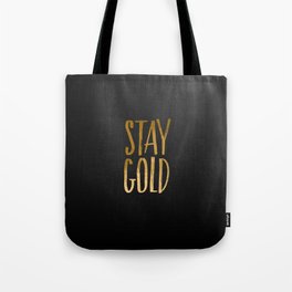 stay gold Tote Bag