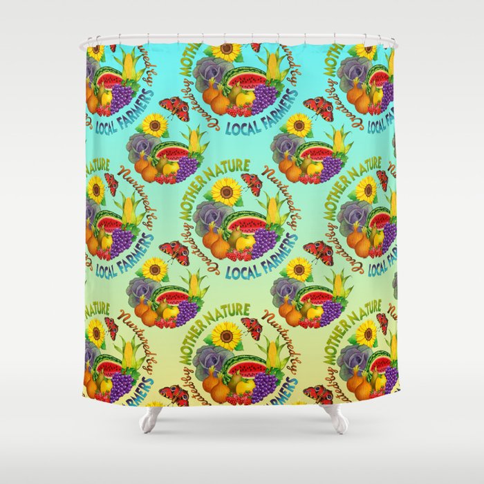 Mother Nature Local Farmer Shower Curtain