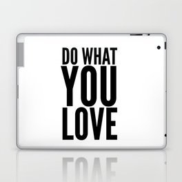 Do What You Love | Black & White Laptop Skin