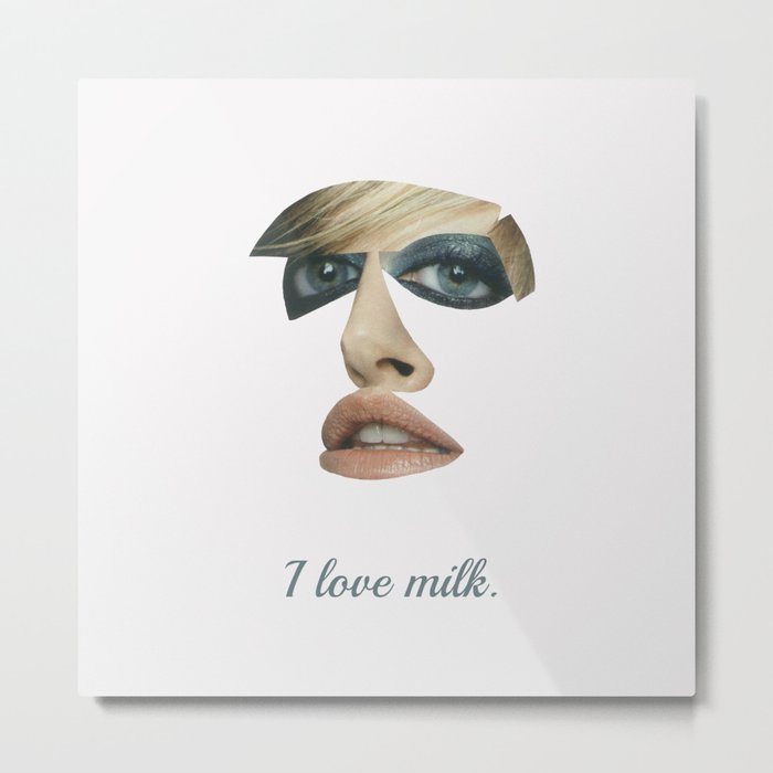 I love milk Metal Print