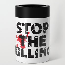 Stop The Killing Can Cooler
