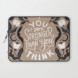 'You Are Stronger Than You Think' Typography Quote Laptop Sleeve