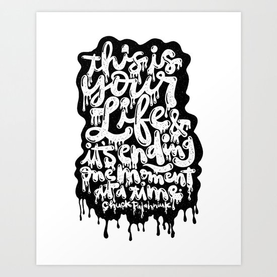 this is your life Art Print