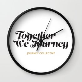 Together We Journey Wall Clock | Typography, Graphicdesign 