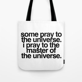 pray. Tote Bag