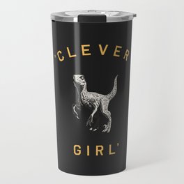 Clever Girl (Dark) Travel Mug