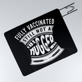 Fully Vaccinated Still Not A Hugger Funny Picnic Blanket