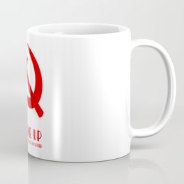 We rise up hammer and sickle protest Coffee Mug