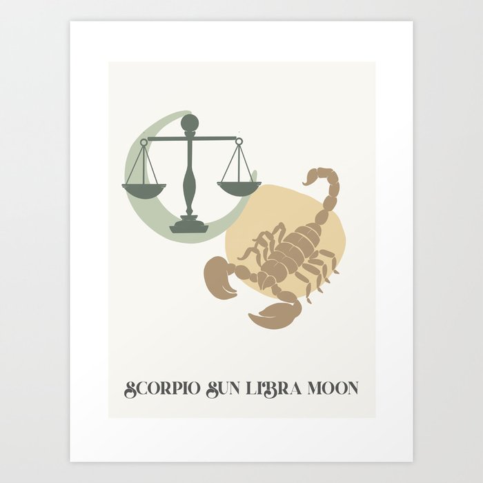 Scorpio Sun Libra Moon Art Print