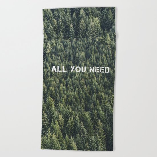 all you need Beach Towel