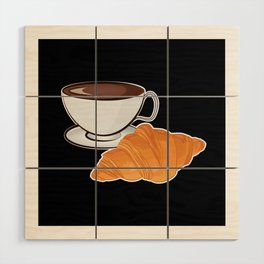 Croissant and Coffee - French Breakfast Wood Wall Art