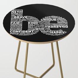 be Motivational Words Typography Quote Side Table