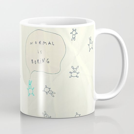 NORMAL IS BORING Mug