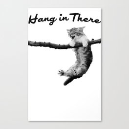 Hang in There Canvas Print
