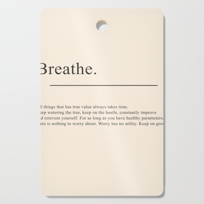 Breathe Inspiring Quotes Print Cutting Board