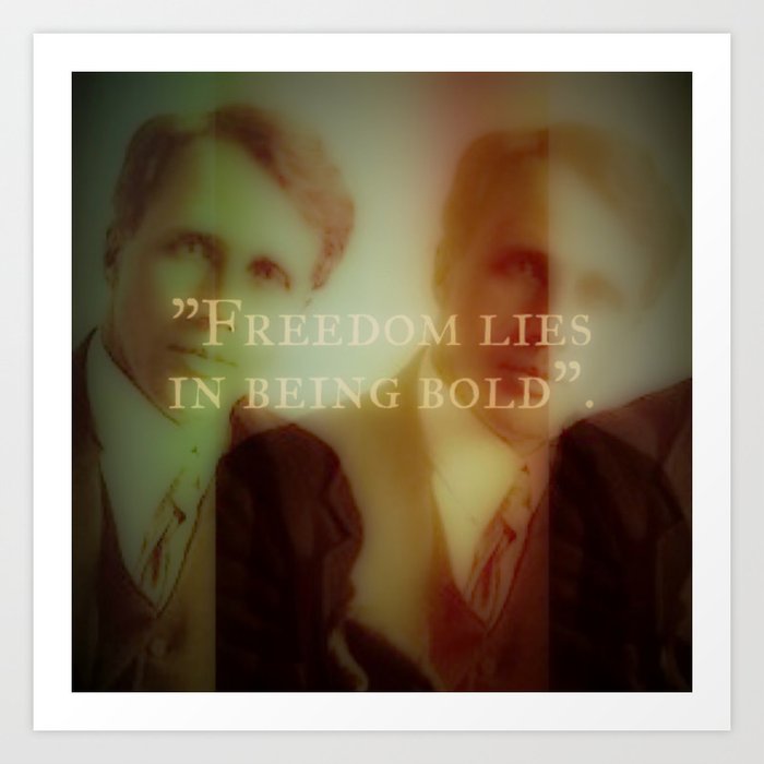Robert Frost Freedom Lies In Being Bold Art Print By Alice Cara Society6