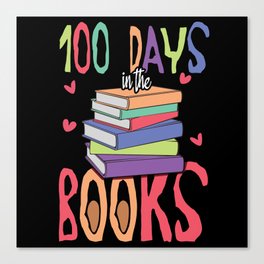 Days Of School 100th Day 100 Books Canvas Print