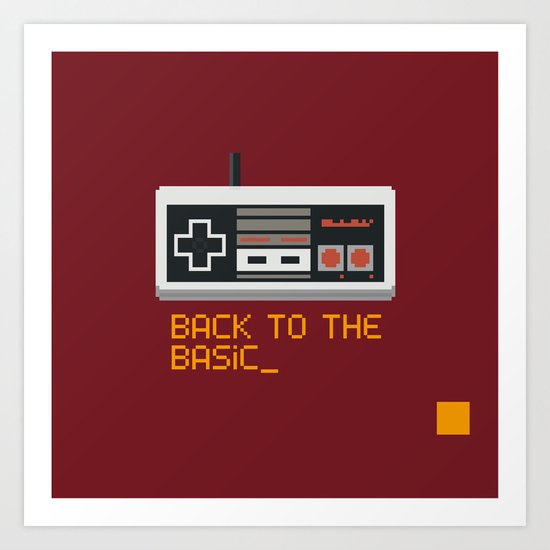 back to the basic_ Art Print